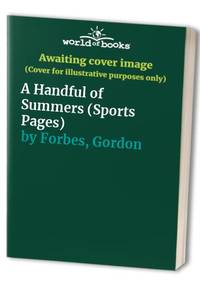 image of A Handful of Summers (Sports Pages)