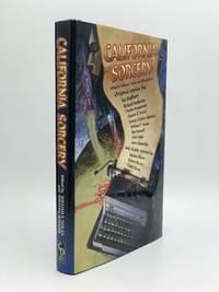 CALIFORNIA SORCERY: A Group Celebration by Nolan, William F. and William Schafer (Editors) - 1999