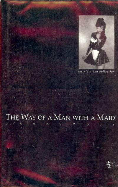 THE WAY OF A MAN WITH A MAID