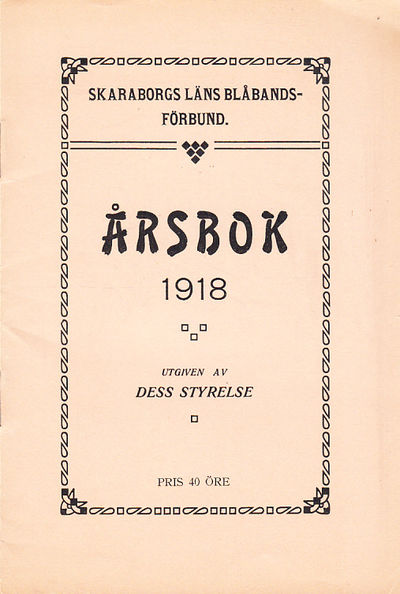Skaraborgs Läns Blåbandsförbunds årsbok 1918.…