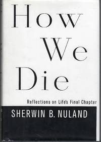 image of How We Die: Reflections on Life's Final Chapter