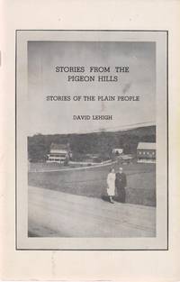 Stories from the Pigeon Hills
