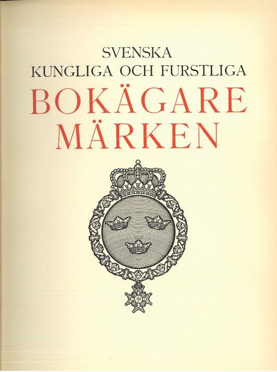 Svenska kungliga och furstliga bokägaremärken…