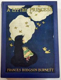 cover of A Little Princess: Being the Whole Story of Sara Crewe Now Told for the First Time. Scribner's Illustrated Classics