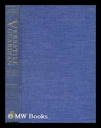Versatile Guardian : Research in Naval History / Edited by Richard A. Von Doenhoff