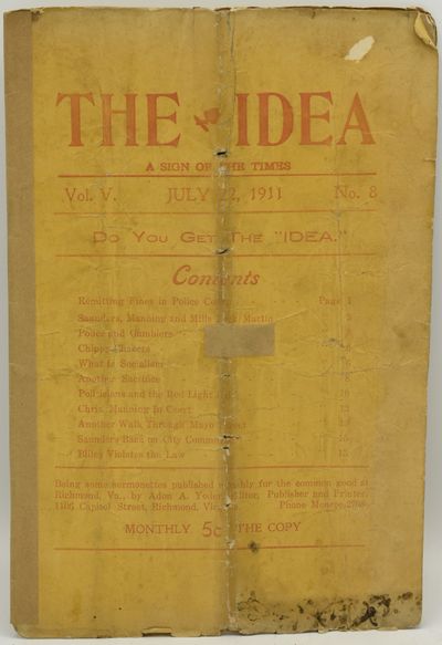 [[VIRGINIA] RICHMOND] THE IDEA: A SIGN OF THE TIMES. VOL.V. JULY 22, 1911, NO.V 8