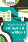 Clara Callan by RICHARD WRIGHT