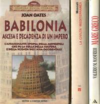 Babilonia. Ascesa e decadenza di un impero