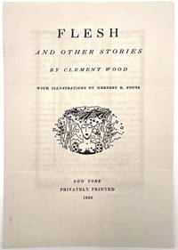 Printed Prospectus Soliciting Subscribers for "Flesh and Other Stories" by Clement Wood