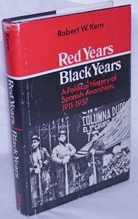 image of Red years/black years: a political history of Spanish anarchism, 1911-1937