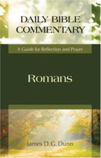 Romans: A Guide for Reflection and Prayer