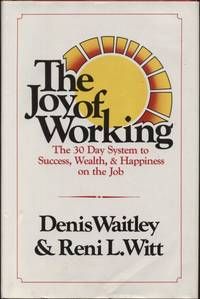 cover of The Joy of Working: The 30 Day System to Success, Wealth, & Happiness on the Job