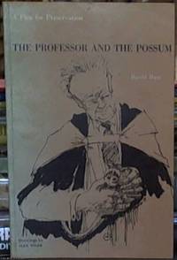 image of The Professor and the Possum; A Plea for Preservation