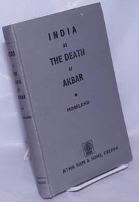 image of India at the Death of Akbar; An Economic Study