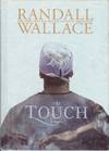 THE TOUCH