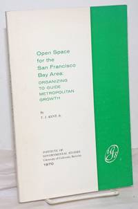 image of Open Space for the San Francisco Bay Area: Organizing to Guide Metropolitan Growth