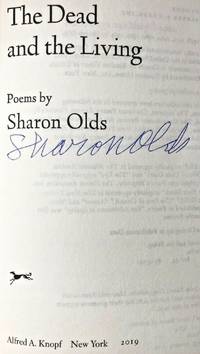 THE DEAD AND THE LIVING (SIGNED) by Sharon Olds - Feb 12, 1984