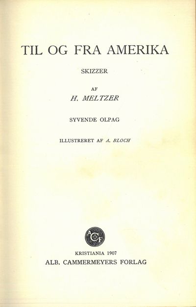 Til og fra Amerika. Slkizzer af (...). Syvende…