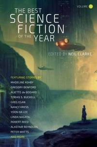 The Best Science Fiction of the Year : Volume Three by Neil Clarke - 2018