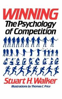 Winning: The Psychology of Competition