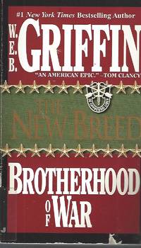 The New Breed (Brotherhood of War, Book 7)