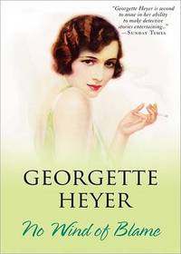 No Wind of Blame by Georgette Heyer