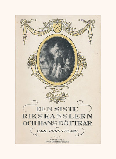 Den siste rikskanslern och hans döttrar samt…