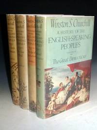 A History of the English Speaking Peoples by Churchill, Sir Winston S