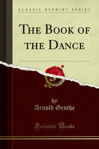 The Book of the Dance Classic Reprint
