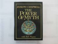 The Power Of Myth by Joseph Campbell