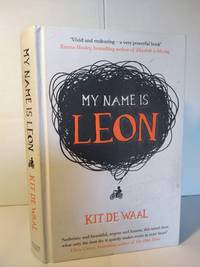 My Name Is Leon by Waal, Kit De - 2016