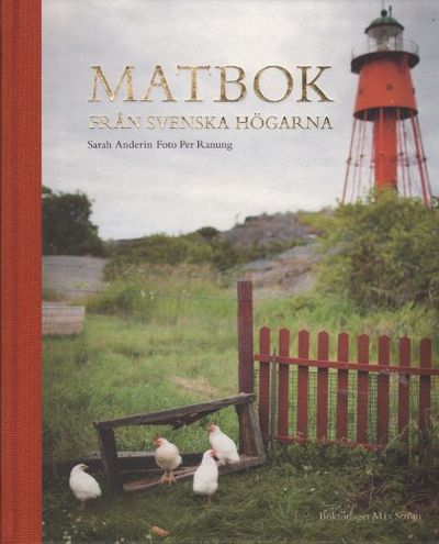 MATBOK FRÅN SVENSKA HÖGARNA.