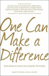 One Can Make a Difference : Original Stories by the Dali Lama, Paul McCartney, Willie Nelson,...