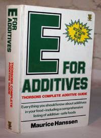 E For Additives: Thorsons Complete Additive Guide