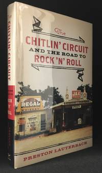 image of The Chitlin' Circuit; And the Road to Rock'n'roll