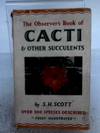 The Observer's Book of Cacti and Other Succulents