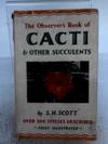 The Observer&#39;s Book of Cacti and Other Succulents