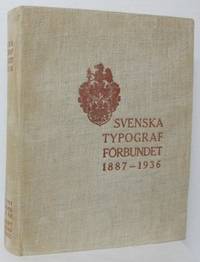 Svenska Typografförbundet 1887 - 1936. Ett…