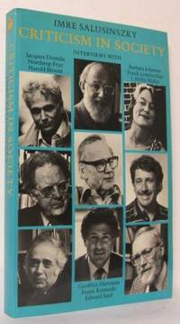 Criticism in Society. Interviews with Jaques…