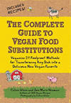 The Complete Guide to Vegan Food. by Joni Marie Celine & Newman - Paperback - 2011 - from Books for Cooks (SKU: 9781592334414)