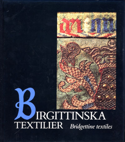 Birgittinska textilier. Bridgettine textiles.