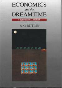 Economics and the Dreamtime, A Hypothetical History