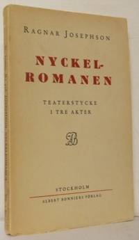 Nyckelromanen. Teaterstycke i tre akter.