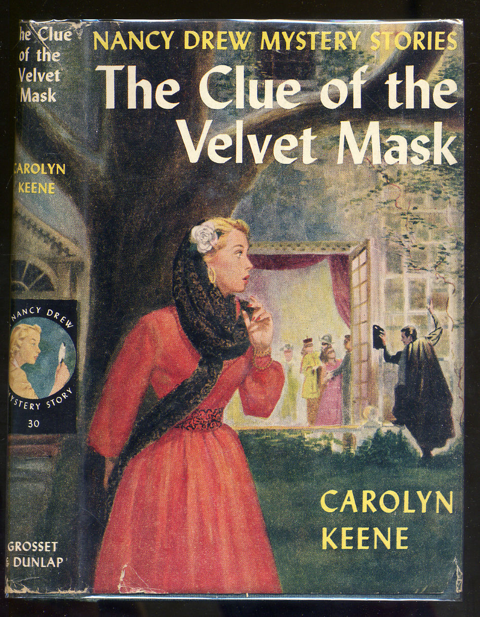 The Clue of the Velvet Mask: Nancy Drew Mystery Stories 30 by Carolyn.