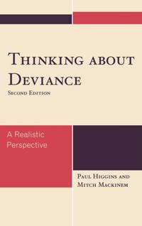 Thinking About Deviance : A Realistic Perspective