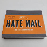 Hate Mail: The Definitive Collection