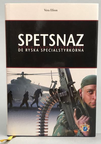 Spetsnaz. De ryska specialstyrkorna. [Utg. av]…