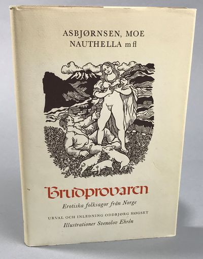 Brudprovaren. Erotiska folksagor från Norge.…