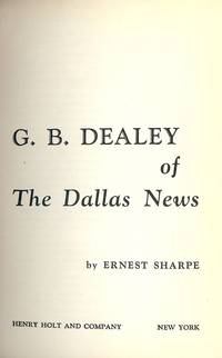 image of G.B. DEALEY OF THE DALLAS NEWS