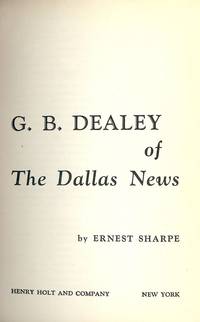 G.B. DEALEY OF THE DALLAS NEWS